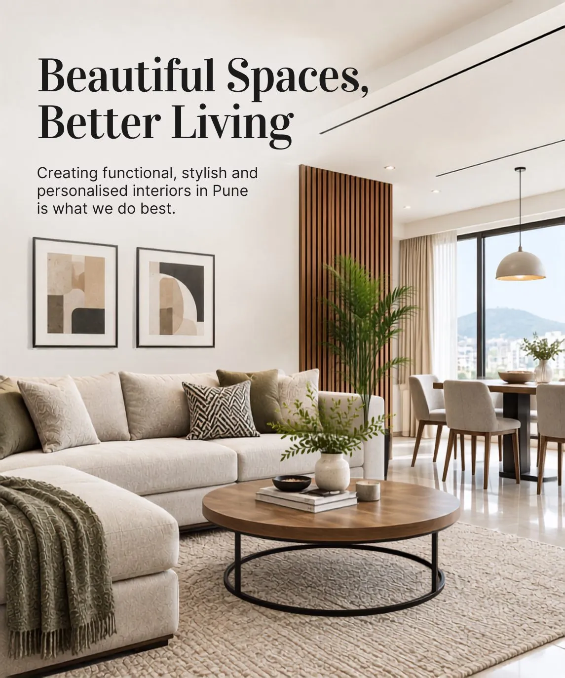 Creating Individualistic, Functional and Eye-Casted Interiors in Pune is our specialty.